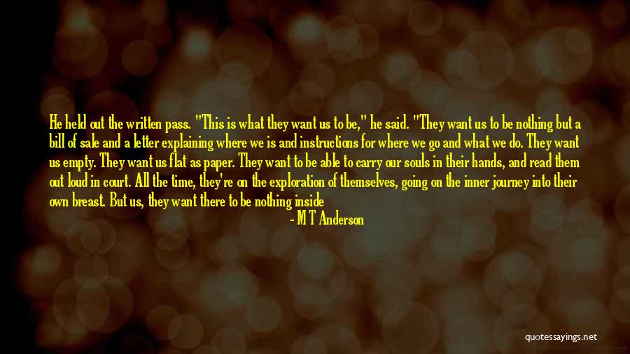 M T Anderson Quotes 1025300 M T Anderson Quotes 1025300
