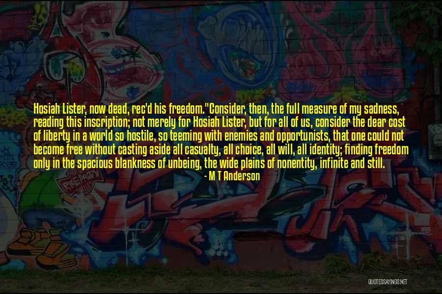M T Anderson Quotes 1178008 M T Anderson Quotes 1178008