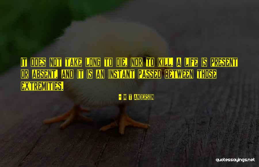 M T Anderson Quotes 1209420 M T Anderson Quotes 1209420