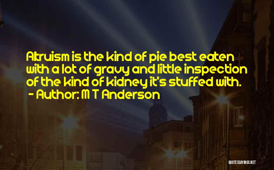M T Anderson Quotes 1216730