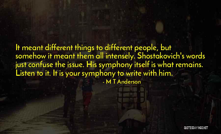 M T Anderson Quotes 1335362 M T Anderson Quotes 1335362