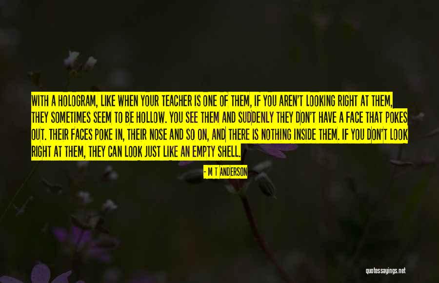 M T Anderson Quotes 1445888 M T Anderson Quotes 1445888