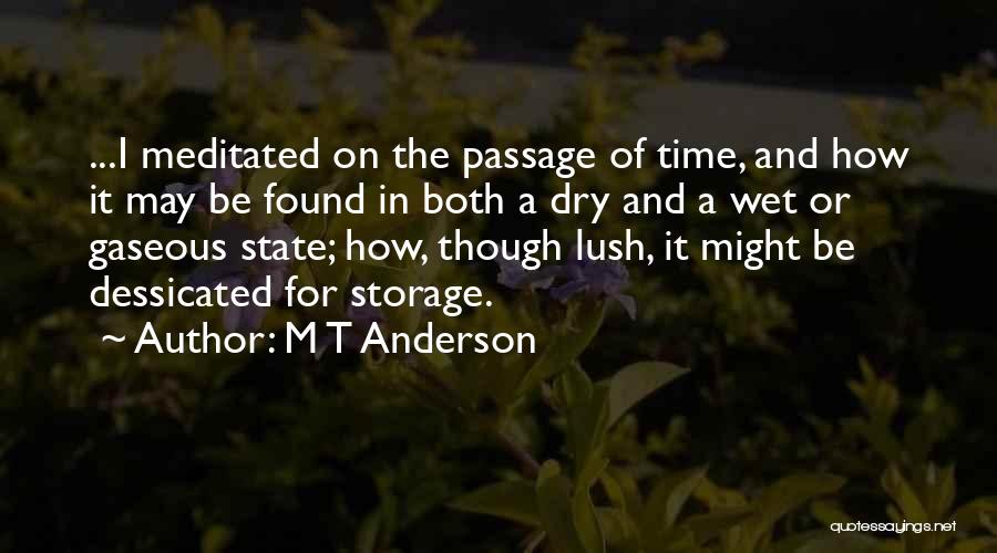 M T Anderson Quotes 2061493