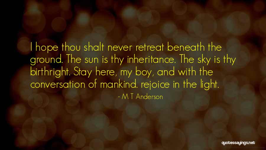 M T Anderson Quotes 408758