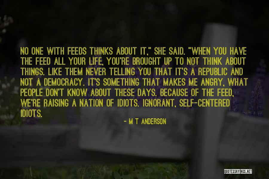 M T Anderson Quotes 655284 M T Anderson Quotes 655284