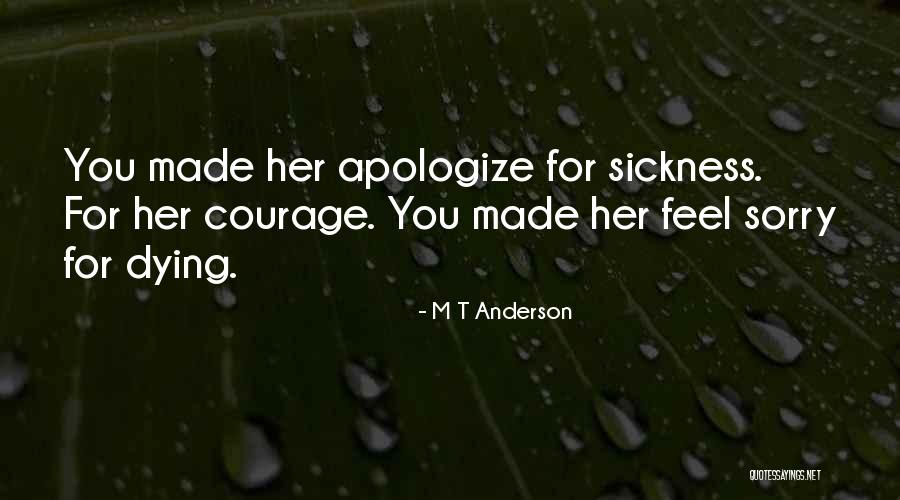 M T Anderson Quotes 852259