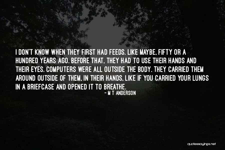 M T Anderson Quotes 942511 M T Anderson Quotes 942511