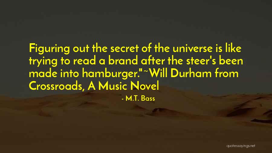 M.T. Bass Quotes 749130 M.T. Bass Quotes 749130