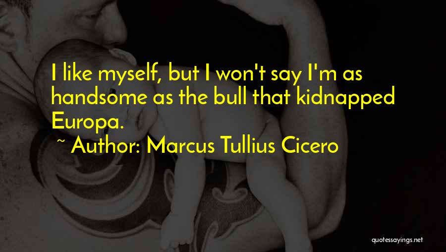 M T Cicero Quotes By Marcus Tullius Cicero