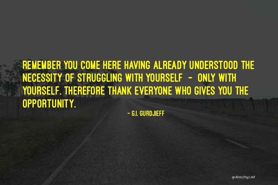 M T Ffy Bendeg Z Quotes By G.I. Gurdjieff M T Ffy Bendeg Z Quotes By G.I. Gurdjieff