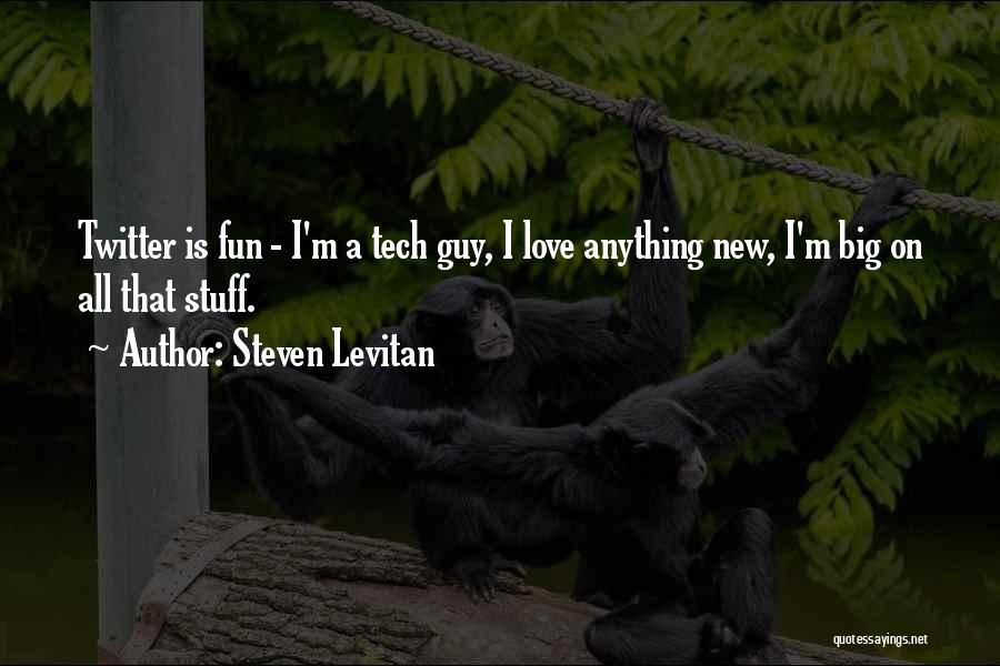 M Tech Quotes By Steven Levitan