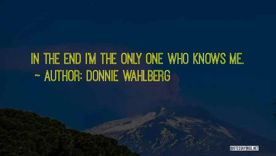 M The Only One Quotes By Donnie Wahlberg