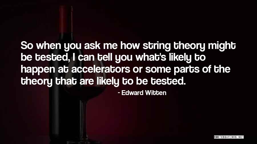 M Theory Witten Quotes By Edward Witten M Theory Witten Quotes By Edward Witten