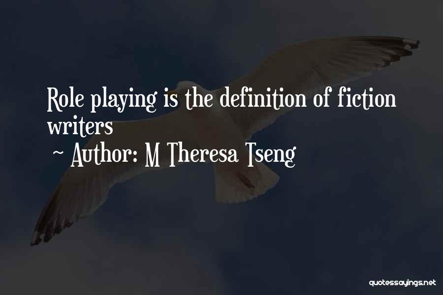 M Theresa Tseng Quotes 448768
