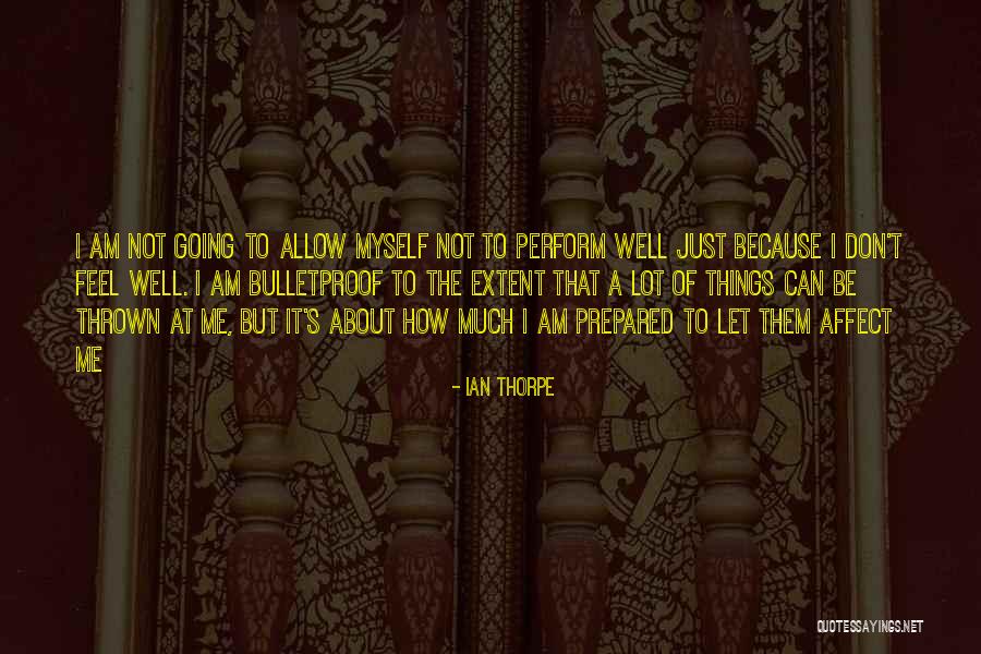 M Thorpe Quotes By Ian Thorpe M Thorpe Quotes By Ian Thorpe