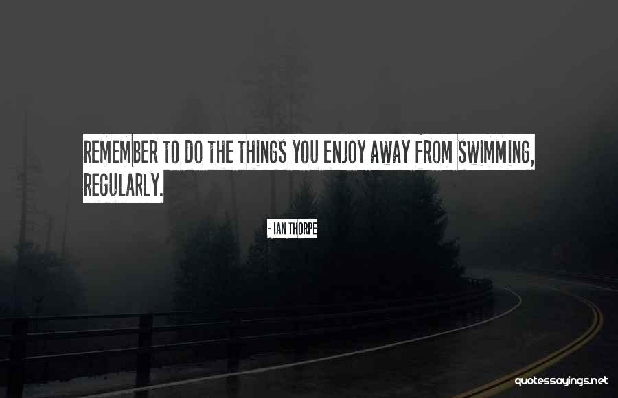 M Thorpe Quotes By Ian Thorpe M Thorpe Quotes By Ian Thorpe