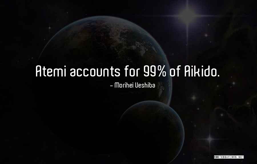 M Ueshiba Quotes By Morihei Ueshiba M Ueshiba Quotes By Morihei Ueshiba