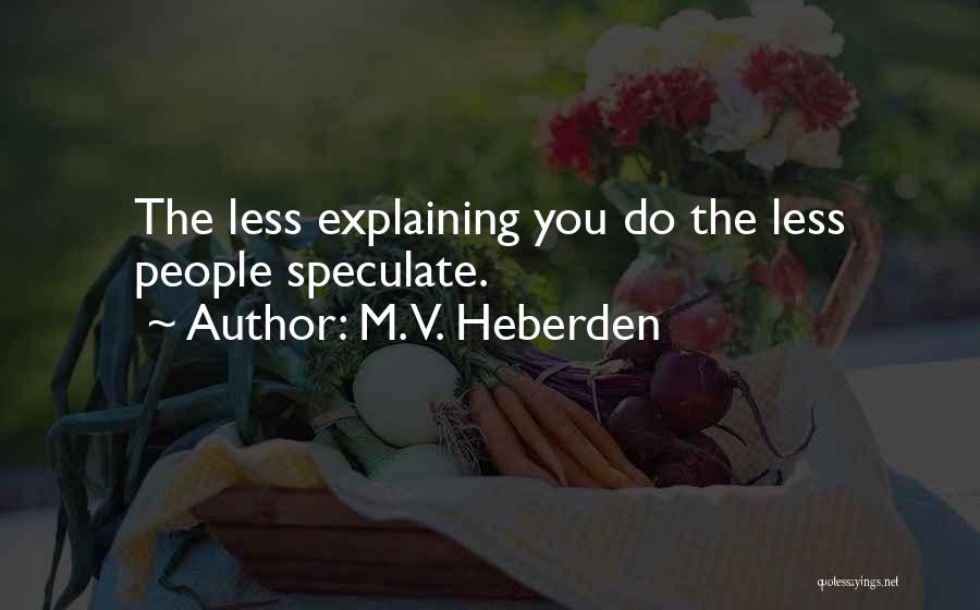 M. V. Heberden Quotes 270974