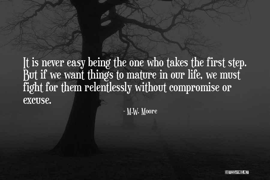 M.W. Moore Quotes 585840