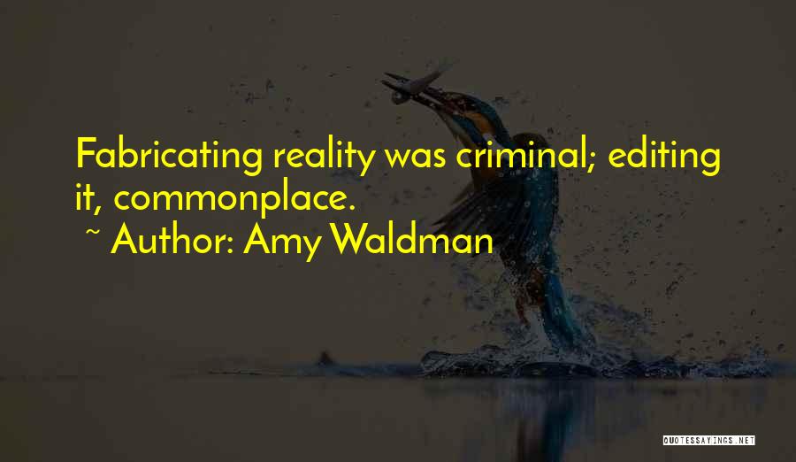 M. Waldman Quotes By Amy Waldman