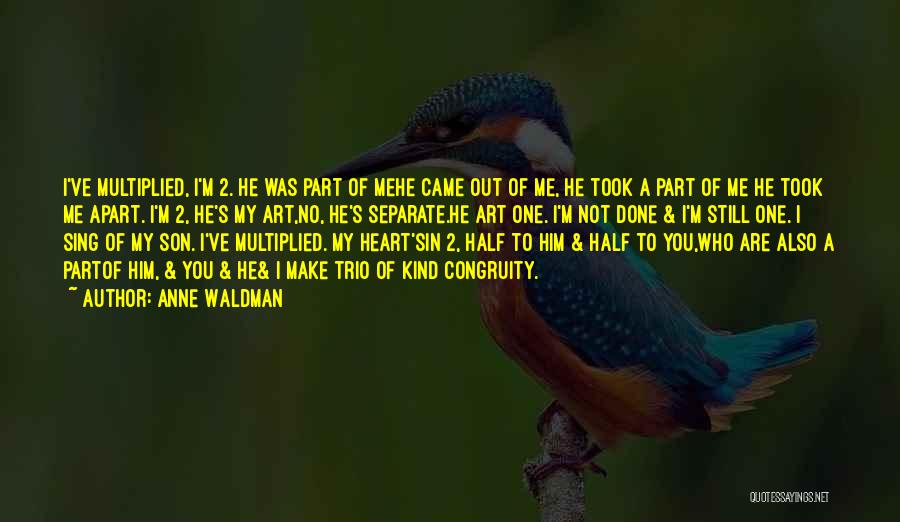 M. Waldman Quotes By Anne Waldman