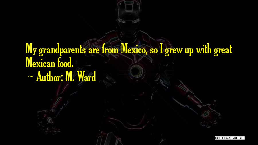 M. Ward Quotes 1123609