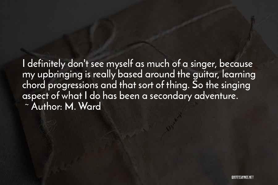 M. Ward Quotes 1920640