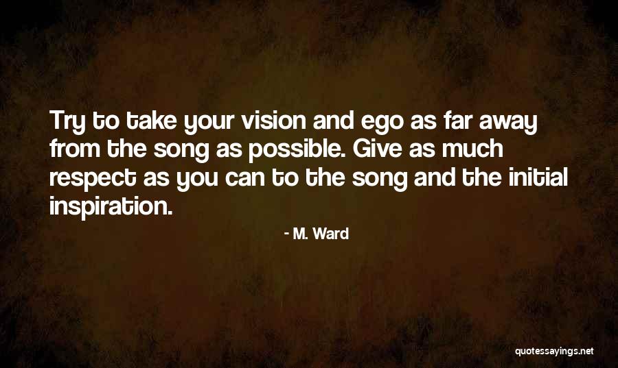 M. Ward Quotes 294590