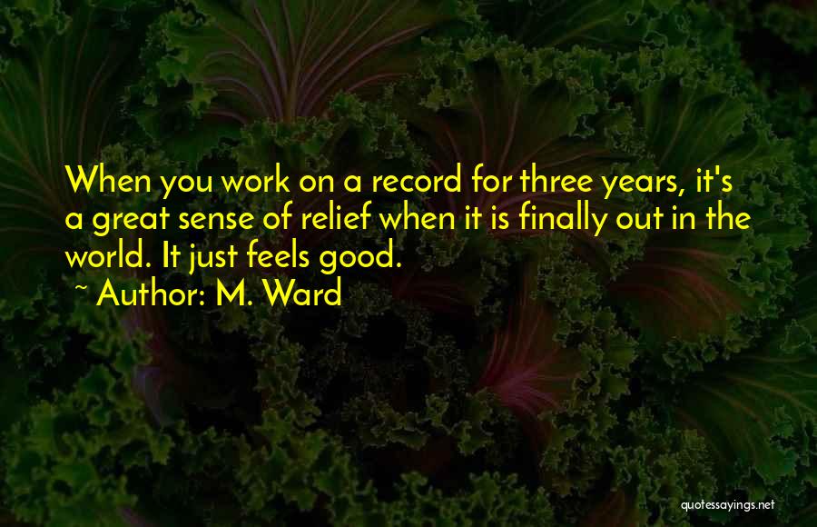 M. Ward Quotes 495199