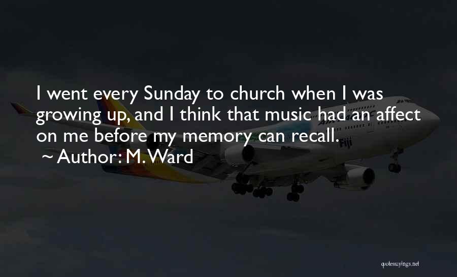 M. Ward Quotes 515760