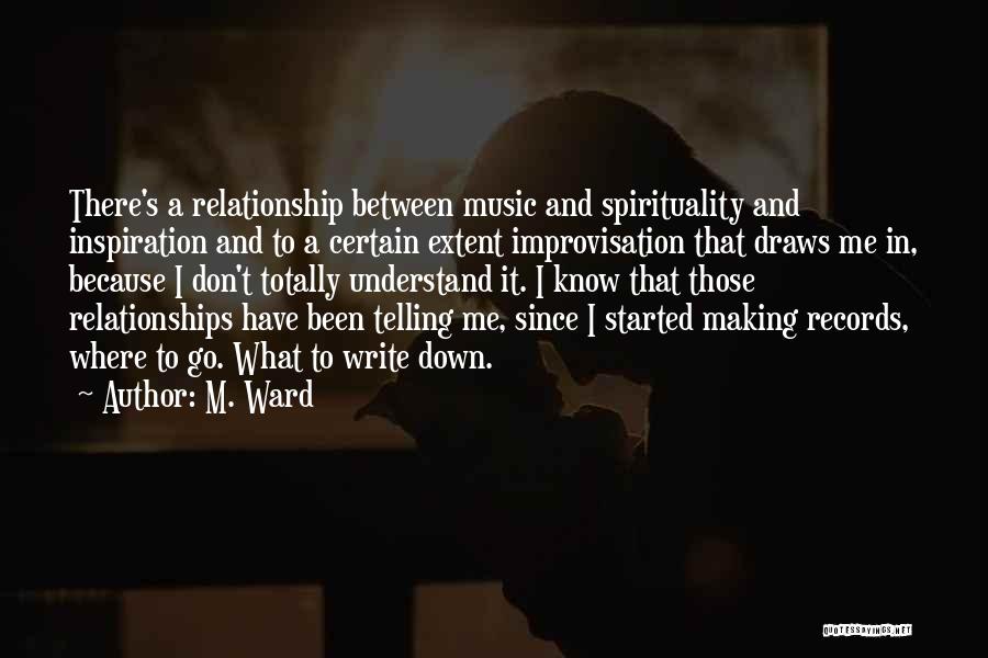 M. Ward Quotes 890056