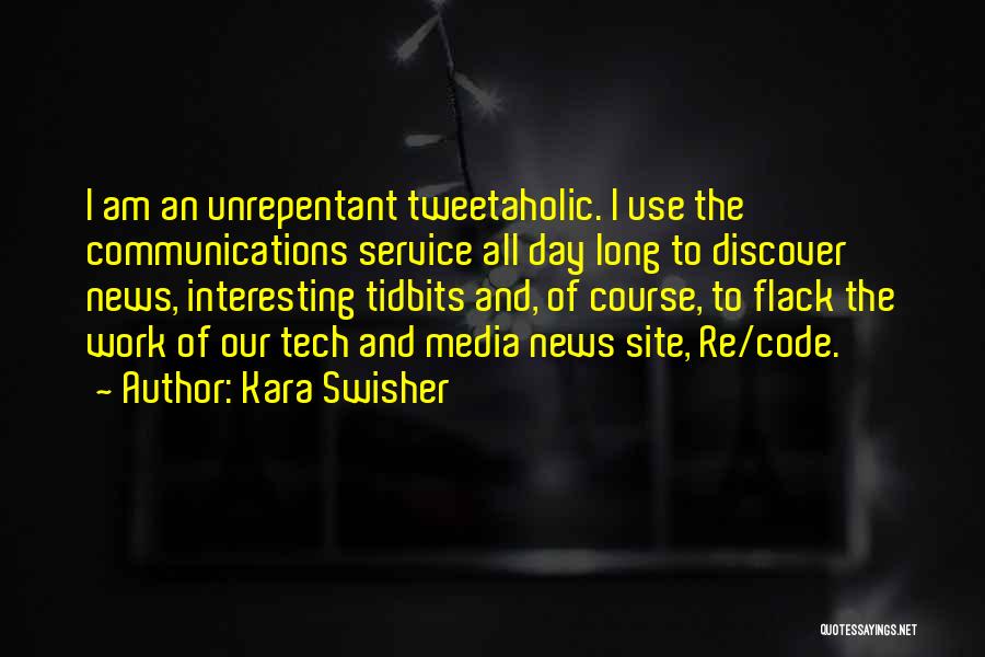 M X C Tech Quotes By Kara Swisher