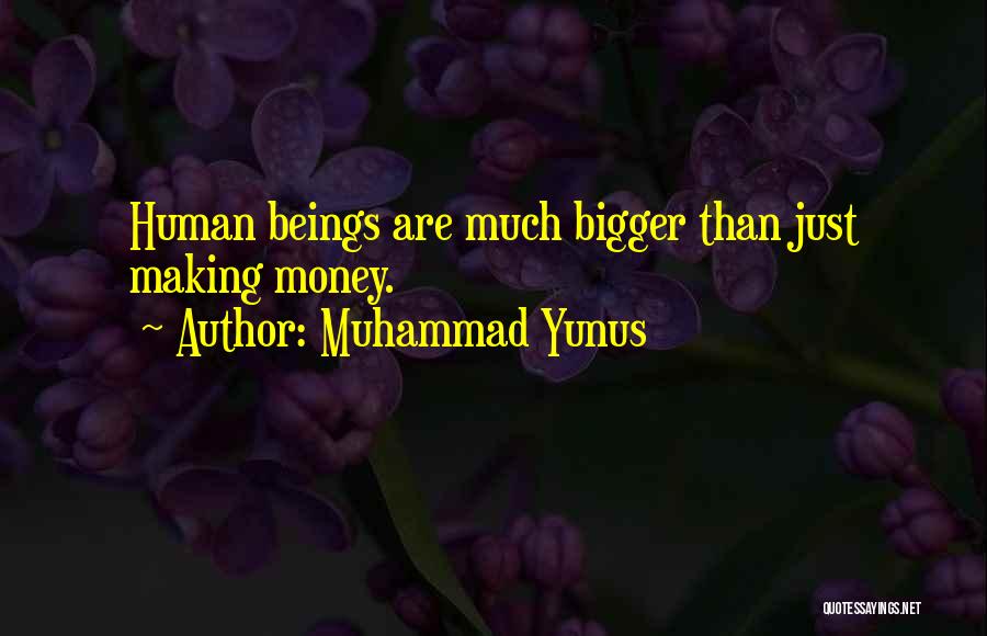 M. Yunus Quotes By Muhammad Yunus