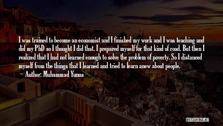 M. Yunus Quotes By Muhammad Yunus