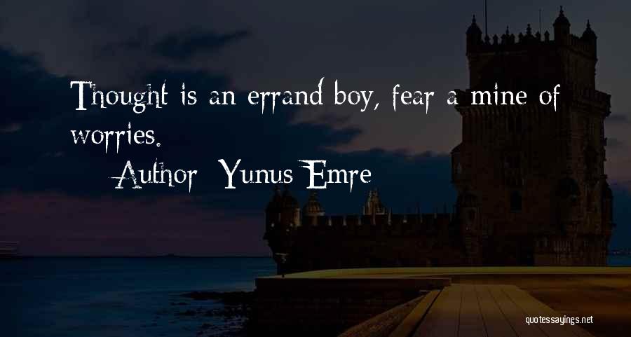 M. Yunus Quotes By Yunus Emre