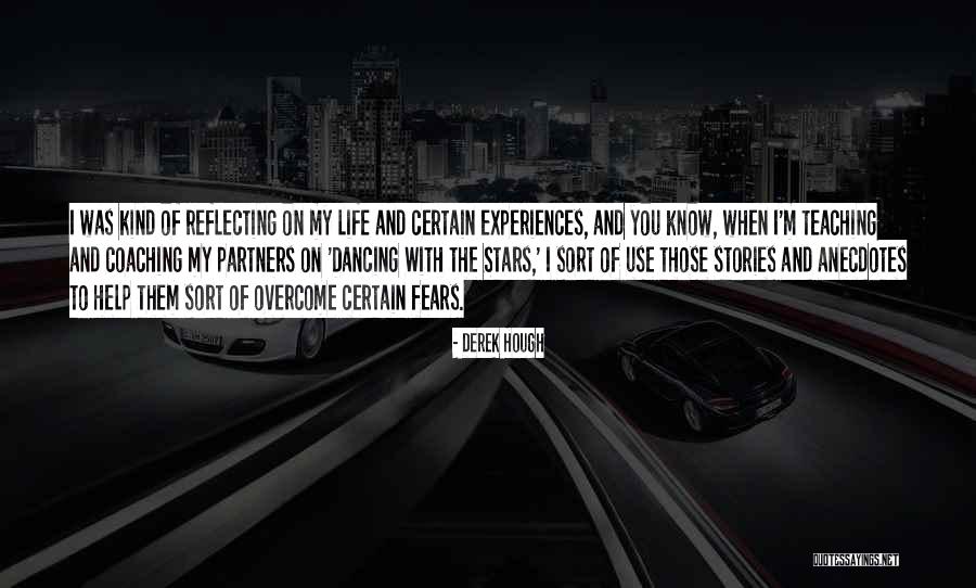 M107 Quotes By Derek Hough M107 Quotes By Derek Hough