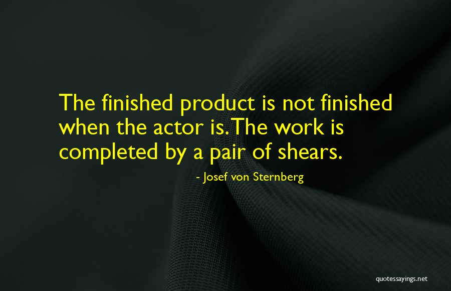 M7 Mba Quotes By Josef Von Sternberg M7 Mba Quotes By Josef Von Sternberg