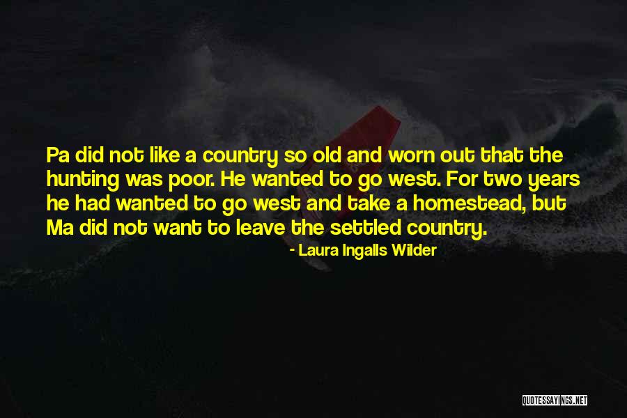 Ma And Pa Quotes By Laura Ingalls Wilder Ma And Pa Quotes By Laura Ingalls Wilder