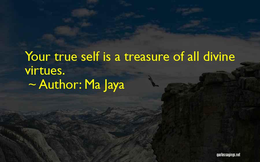 Ma Jaya Quotes 1653514
