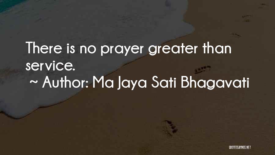 Ma Jaya Sati Bhagavati Quotes 117490