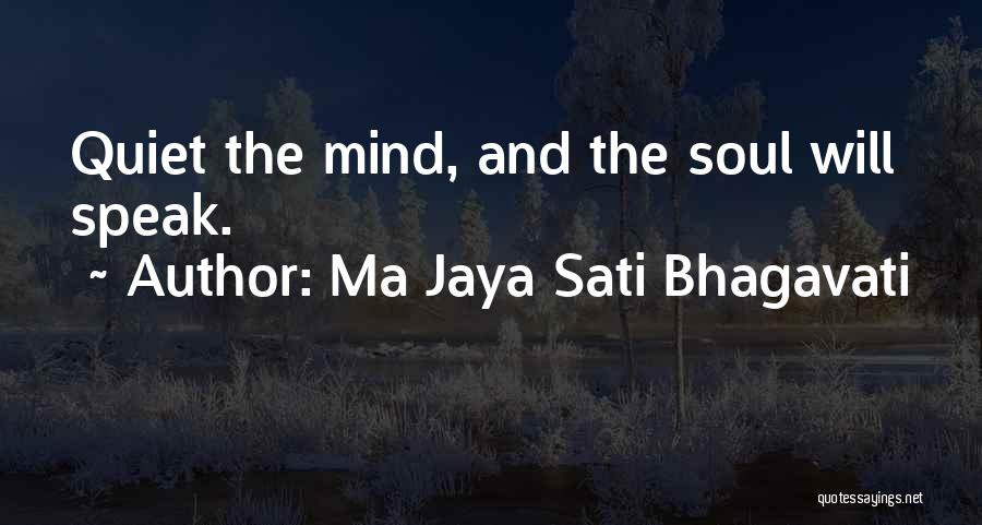 Ma Jaya Sati Bhagavati Quotes 872842