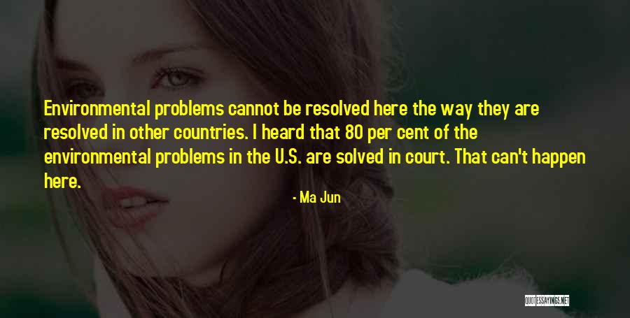 Ma Jun Quotes 1300363 Ma Jun Quotes 1300363