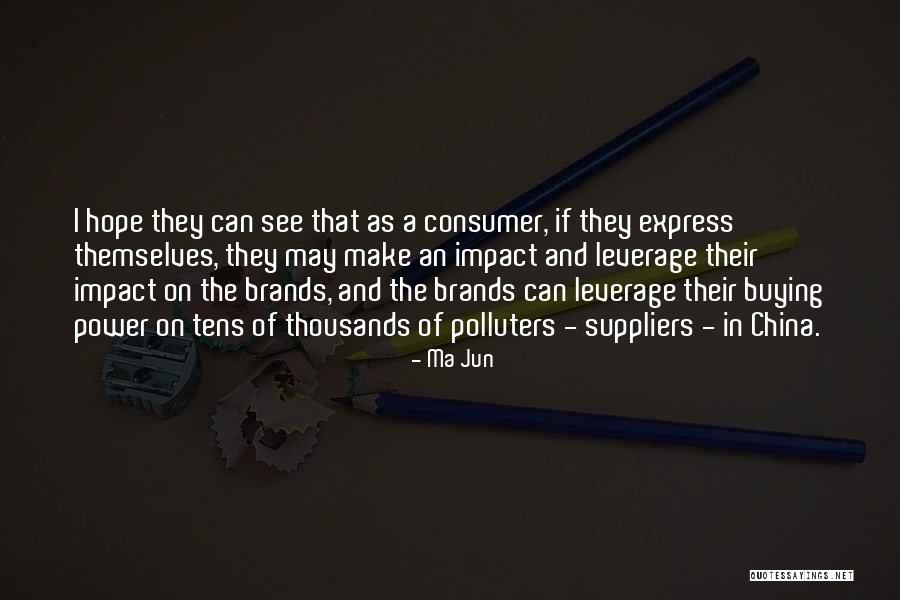 Ma Jun Quotes 2040392 Ma Jun Quotes 2040392