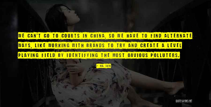 Ma Jun Quotes 229741 Ma Jun Quotes 229741