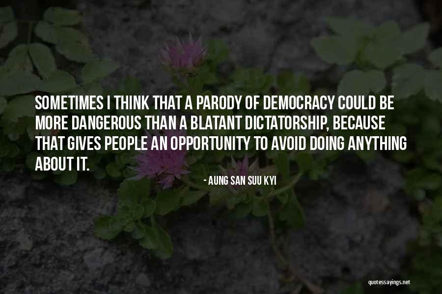 Ma Money Quotes By Aung San Suu Kyi Ma Money Quotes By Aung San Suu Kyi