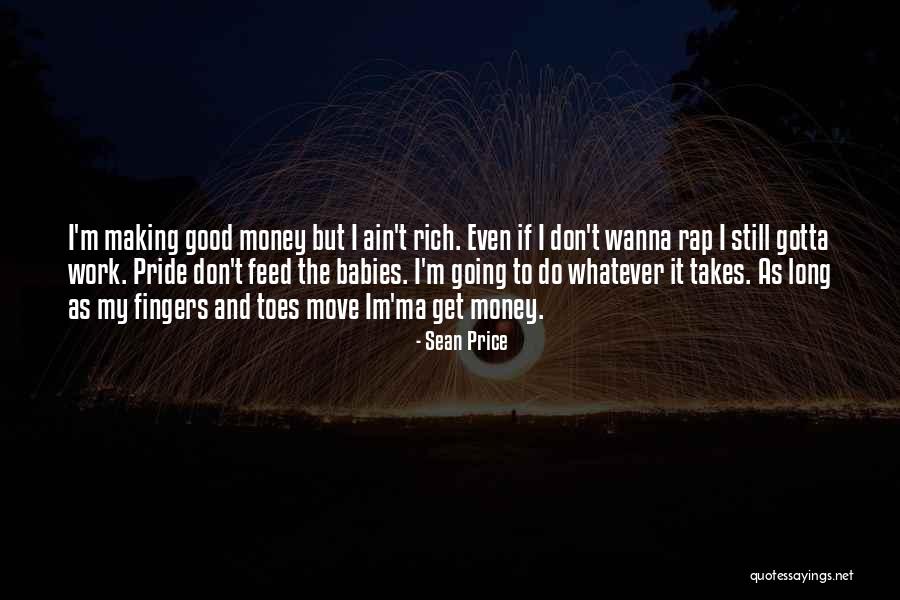 Ma Money Quotes By Sean Price Ma Money Quotes By Sean Price
