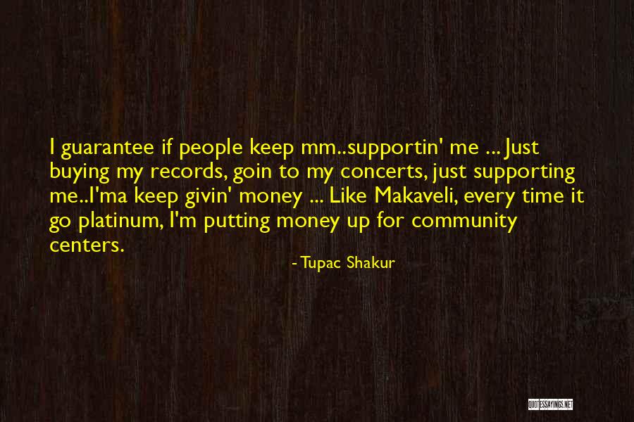 Ma Money Quotes By Tupac Shakur Ma Money Quotes By Tupac Shakur