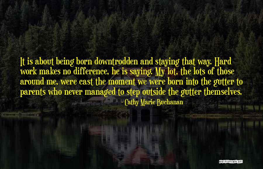 Ma Peo Quotes By Cathy Marie Buchanan Ma Peo Quotes By Cathy Marie Buchanan