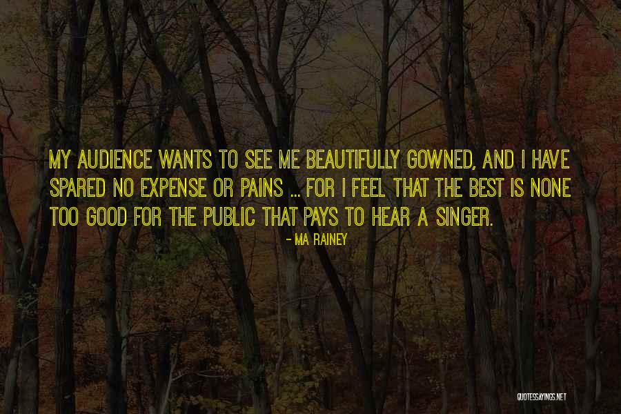 Ma Rainey Quotes 1505358 Ma Rainey Quotes 1505358