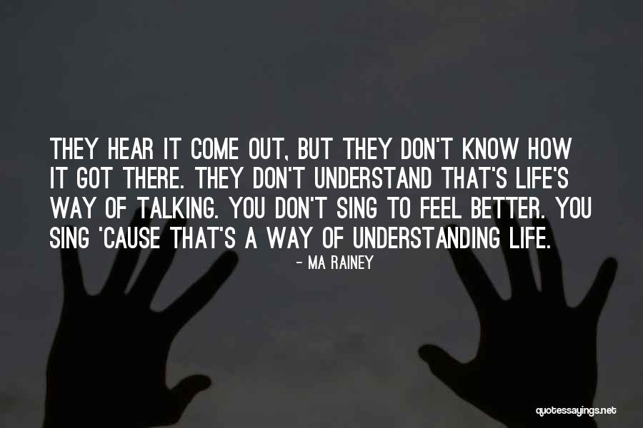 Ma Rainey Quotes 859643 Ma Rainey Quotes 859643